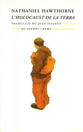 L´HOLOCAUST DE LA TERRA, Nathaniel Hawthorne - QUADERNS CREMA