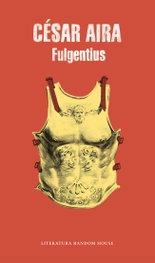 Fulgentius, César Aira - RANDOM HOUSE