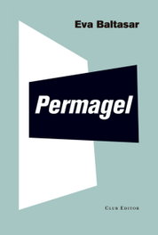Permagel, Eva Baltasar - CLUB EDITOR
