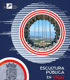 Escultura publica en vigo, Mercedes Bangueses Vazquez - INSTITUTO ESTUDIOS VIGUESES