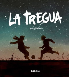 La tregua, Toni Galmés - LA GALERA