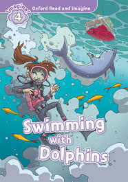 OXFORD UNIVERSITY PRESS Oxford Read and Imagine 4. Swimming with Dolphins MP3 Pack