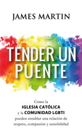 Tender un puente, James Martín - MENSAJERO