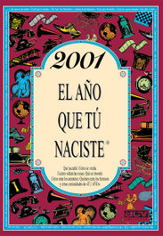 2001 EL AÑO EN QUE TU NACISTE, VV.AA. - ACV EDITORIAL