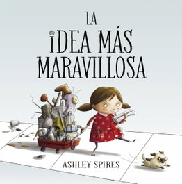 BEASCOA, LA IDEA MÁS MARAVILLOSA, Ashley Spires