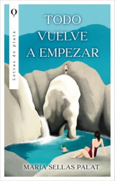Todo vuelve a empezar, Maria Sellas Palat - Plata