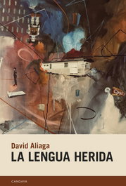 CANDAYA, La lengua herida, David Aliaga - CANDAYA