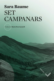Set campanars, Sara Baume - LES HORES