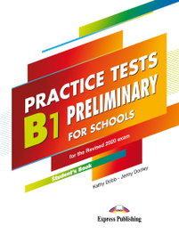 EXPRESS B1 Preliminary for Schools Practice Tests Student's Book with Digibooks App (International)
