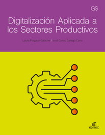 EDITEX, Digitalización Aplicada a los Sectores Productivos. Grado Superior 2024 - AA.VV.