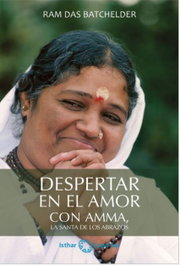 Despertar en el Amor, Ram Das Batchelder - ISTHAR LUNA-SOL