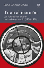 Tiran al maricón, Brice Chamouleau - AKAL