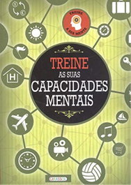 GIRASSOL EDIÇOES TREINE AS SUAS CAPACIDADES MENTAIS, AA.VV. - GIRASSOL EDIÇOES