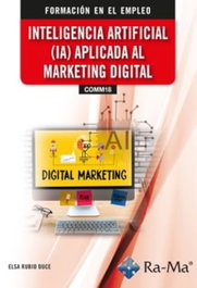 RA-MA (COMM18) Inteligencia artificial (IA) aplicada al marketing digital