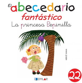 La Princesa Pepinilla, Abecedario Fantástico - Dylar Ediciones
