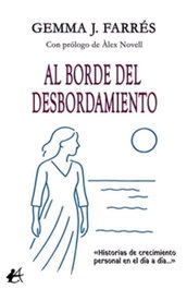 Al borde del desbordamiento, Gemma J. Farres - EDITORIAL ADARVE