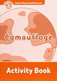 Oxford Read & Discover. Level 2. Camouflage: Activity Book, Kamini Khanduri - OXFORD UNIVERSITY PRESS