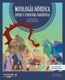 SHACKLETON BOOKS Mitología nórdica. Dioses y criaturas fantásticas