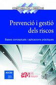 PROFIT, PREVENCIÓ I GESTIÓ DELS RISKS: BASES CONCEPTUALS, AA.VV. - PROFIT