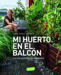 INTEGRAL, Mi huerto en el balcón - Lisa-Maria Trauer