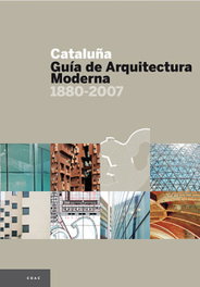 Cataluña, guía de Arquitectura Moderna 1880-2007, José Hevia - TRIANGLE POSTALS