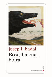 Bosc, balena, boira, Josep L. Badal - LLEONARD MUNTANER