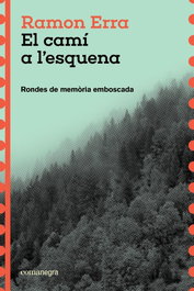 El cami a l'esquena, COMANEGRA - COMANEGRA