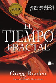 El tiempo fractal, Gregg Braden - SIRIO EDITORIAL