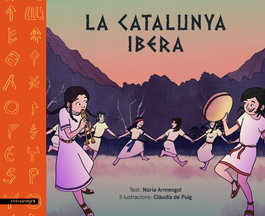 LA CATALUNYA IBERA, Núria Armengol y Clàudia de Puig - COMANEGRA