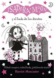 ALFAGUARA, Isadora Moon y el hada de los dientes (Isadora Moon)