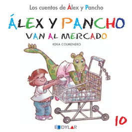 Van al Mercado, Alex y Pancho - Dylar Ediciones