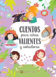 GATO DE HOJALATA, Cuentos para niñas valientes y soñadoras - AA.VV.