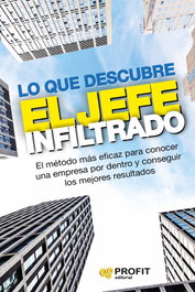 Lo que descubre el jefe infiltrado, VV.AA. - PROFIT