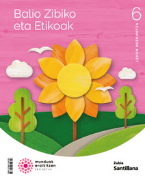 ZUBIA, HIRITAR BALIOAK 6ºLH. MUNDUAK ERAIKITZEN. EUSKADI 2023