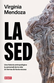 La sed, Virginia Mendoza - DEBATE