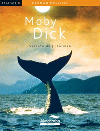 ALMADRABA Moby Dick, Herman Melville - KALAFATE (LECTURA FACIL SECUNDARIA) inevitable
