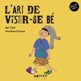 POL LEN EDICIONS, L'art de vestir-se bé, Bel Olid - POL LEN EDICIONS