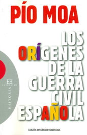 Los orígenes de la guerra civil española, Pío Moa - ENCUENTRO