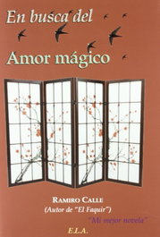 EN BUSCA DEL AMOR MÁGICO, Ramiro Calle - LIBRERIA ARGENTINA (ELA)