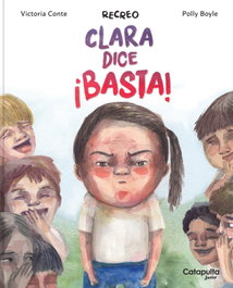 CATAPULTA EDITORES, CLARA DICE ¡BASTA! - CATAPULTA EDITORES