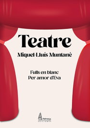 Teatre, Miquel-Lluís Muntané - PARNASS