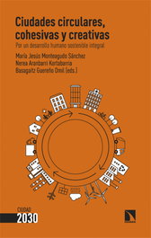 Ciudades circulares, cohesivas y creativas, María Jesús Monteagudo Sánchez - CATARATA