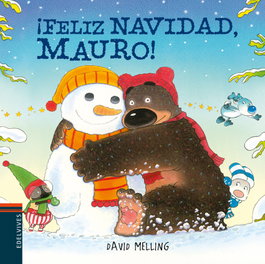 ¡FELIZ NAVIDAD, MAURO!, David Melling - EDELVIVES