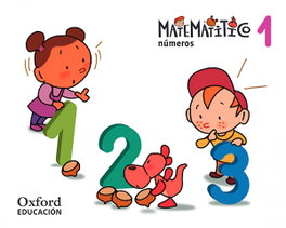 OXFORD UNIVERSITY PRESS, Números 3 años. Matematítico. Cuaderno 1
