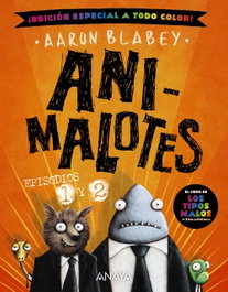 ANAYA Animalotes 1 y 2. El comienzo / Misión implumable, Aaron Blabey