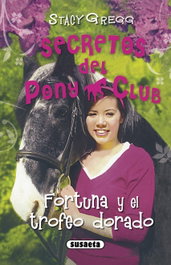 Fortuna y el trofeo dorado, Stacy Gregg - SUSAETA EDICIONES