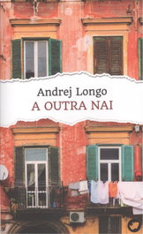 A Outra Nai, Andrej Longo - RINOCERONTE EDITORA S.L.