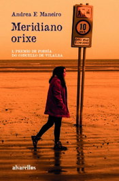 Meridiano orixe, Andrea Fernández Maneiro - Alvarellos Editora