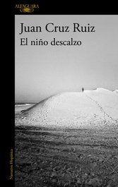 El niño descalzo, Juan Cruz Ruiz - ALFAGUARA