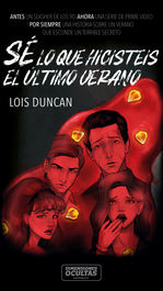 Sé lo que hicisteis el último verano, Lois Duncan - DIMENSIONES OCULTAS